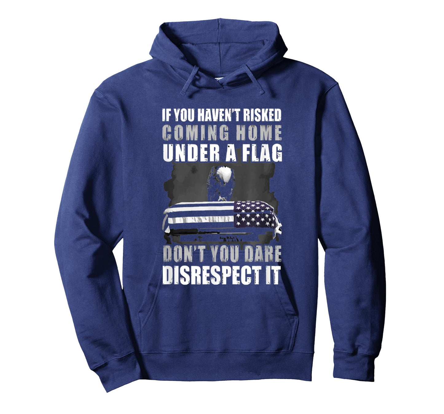 If You Haven't Risked Coming Home Under A Flag T Shirt T-Shirt