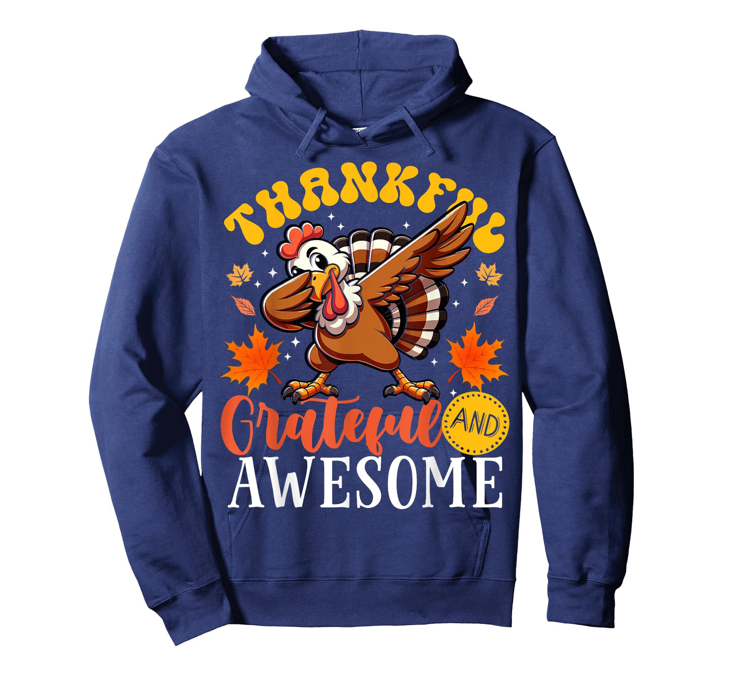 Thankful Grateful And Awesome Thanksgiving Turkey T-Shirt
