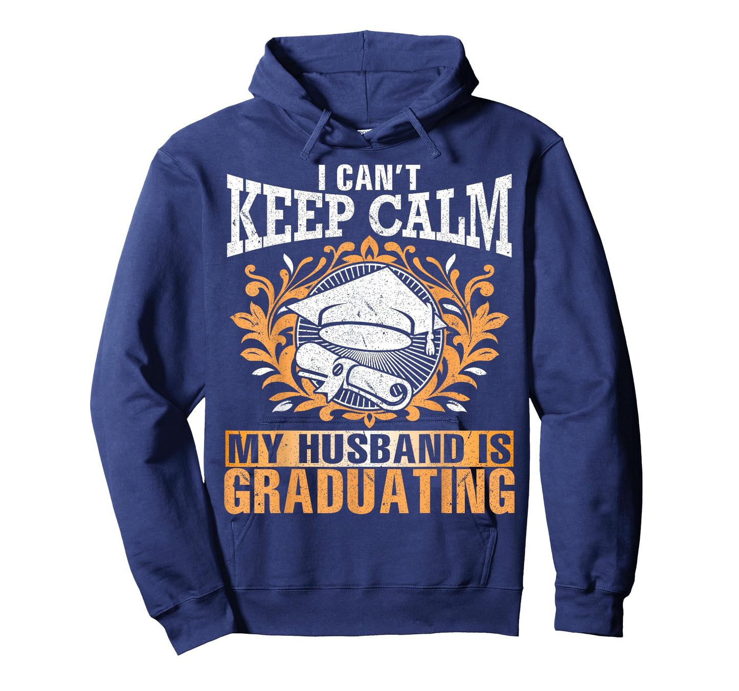 I Can't Keep Calm My Husband Is Graduating Senior Shirt T-Shirt