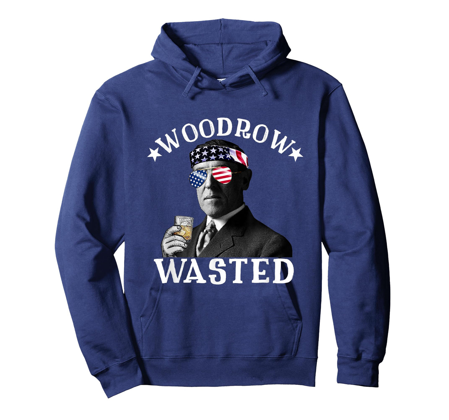 Woodrow Wasted Patriotic Drinking President Woodrow Wilson Women Men T-Shirt