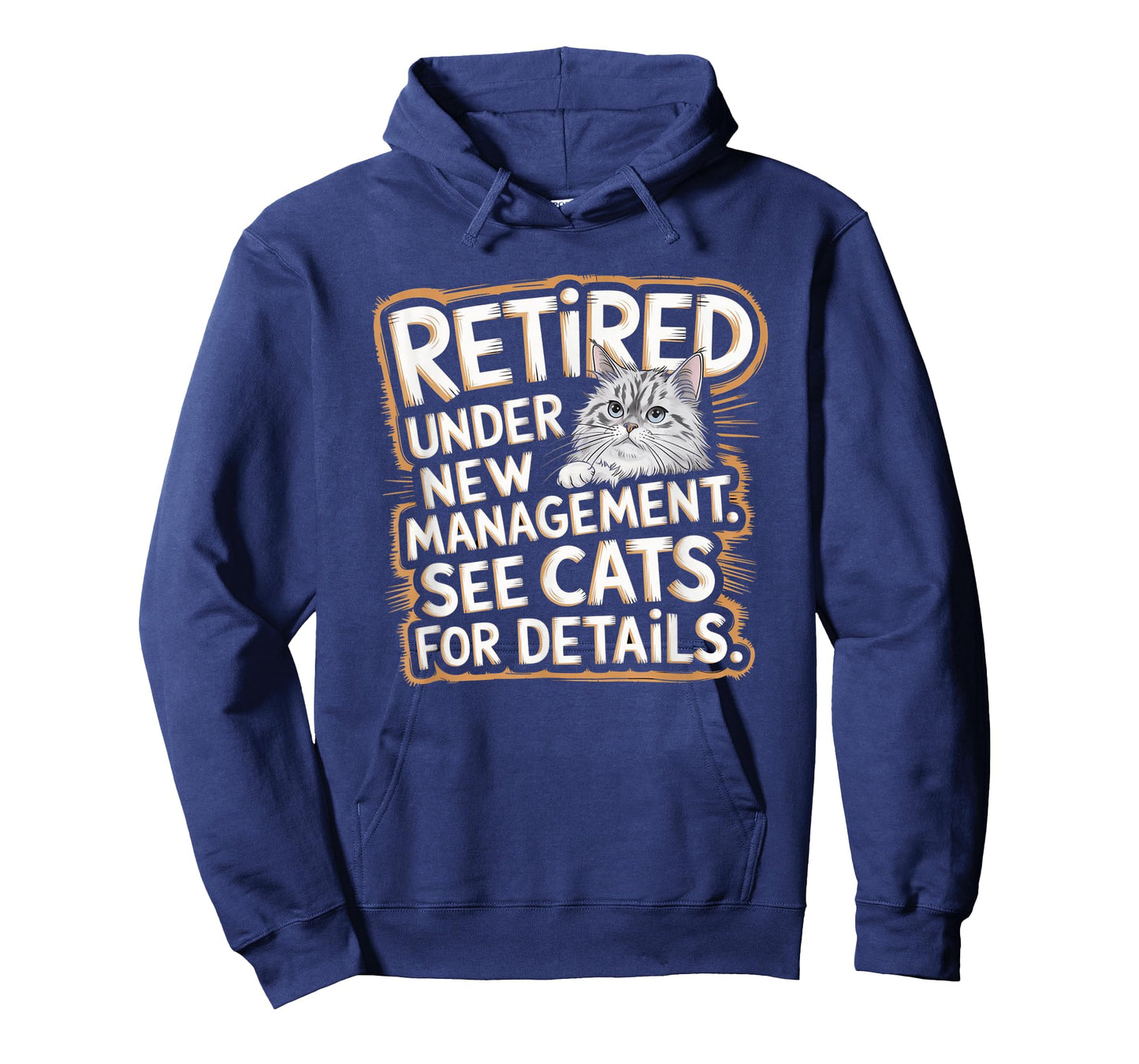 Retired Under New Management See Cats For Details Cat Owner T-Shirt