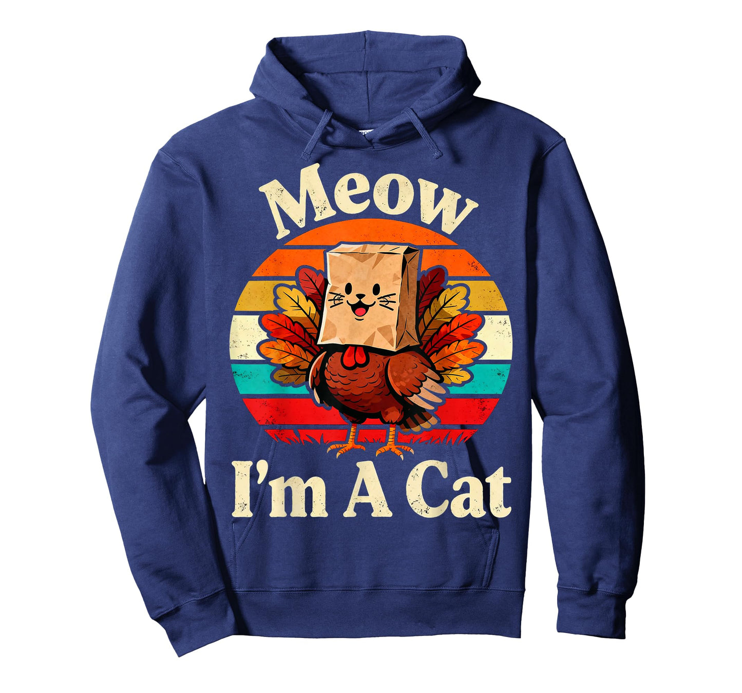 Meow I’m A Cat Funny Turkey Fake Cat Thanksgiving Humor T-Shirt
