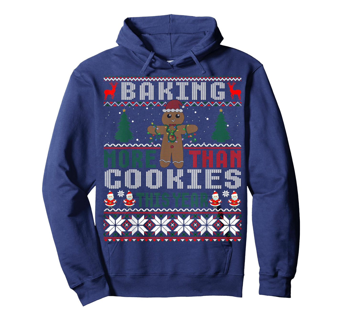 Baking More Than Cookies This Year Ugly Christmas Sweater T-Shirt