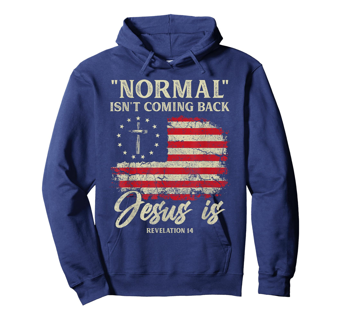 Normal Isn't Coming Back Jesus is Christian American Flag T-Shirt