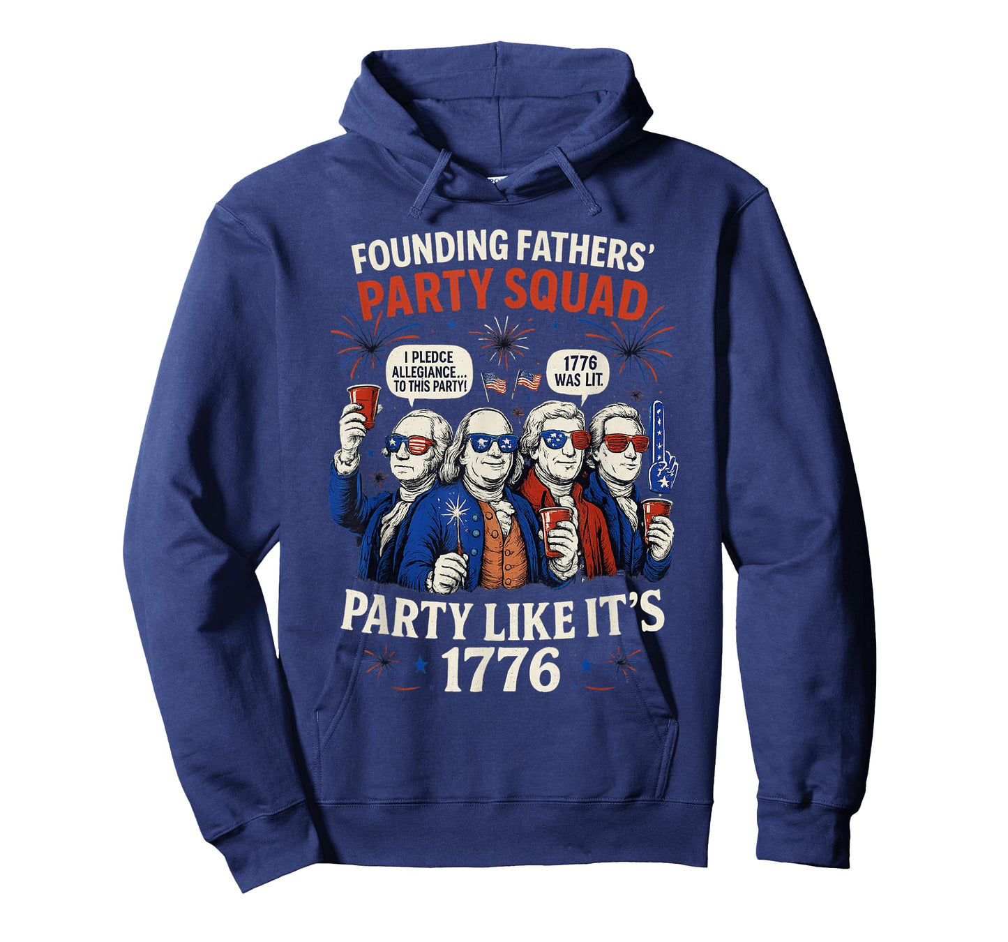Founding Fathers Squad Party Like It is 1776 4th of July T-Shirt