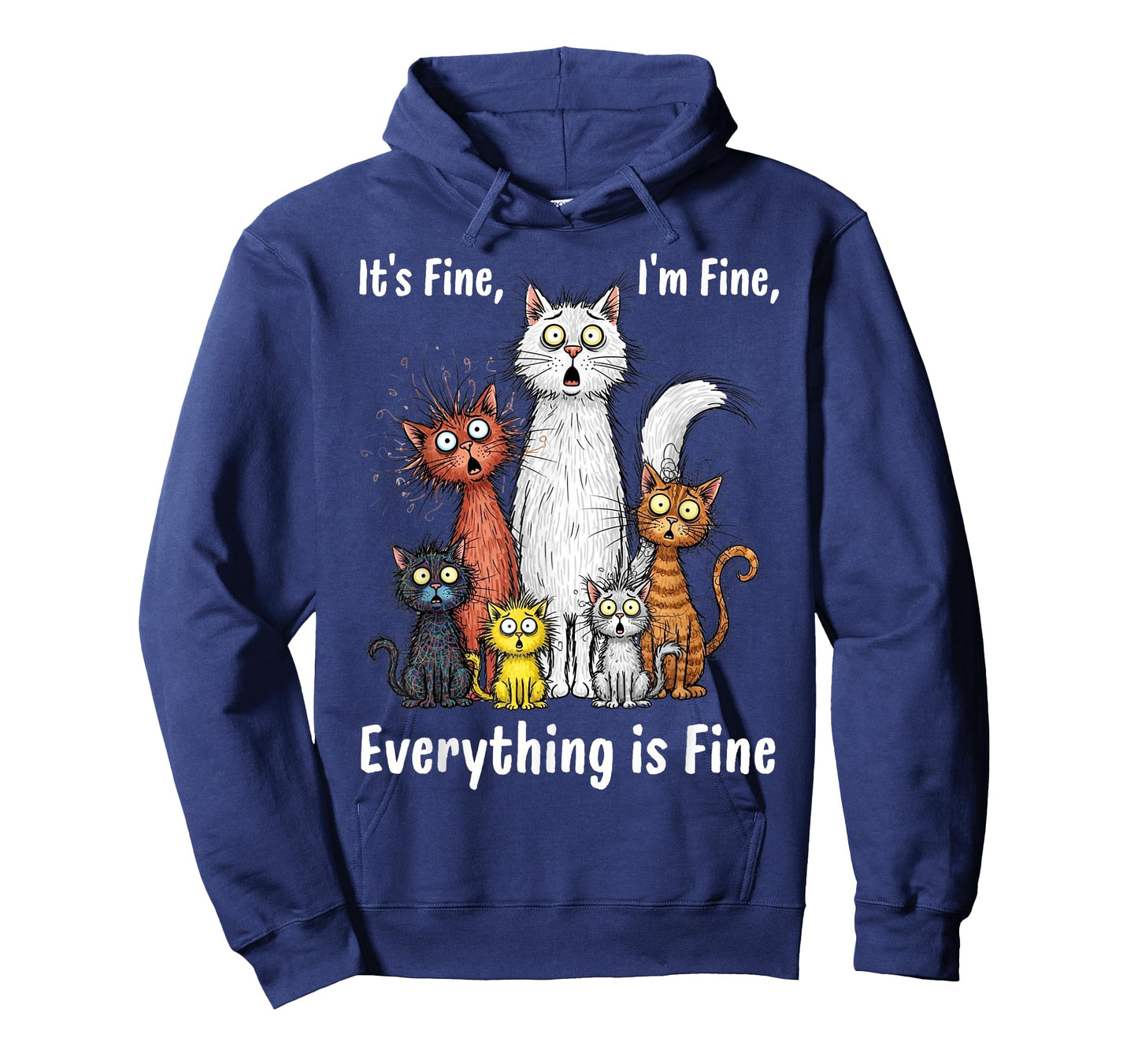 I'm Fine It's Fine Everything is Fine Funny Cats T-Shirt