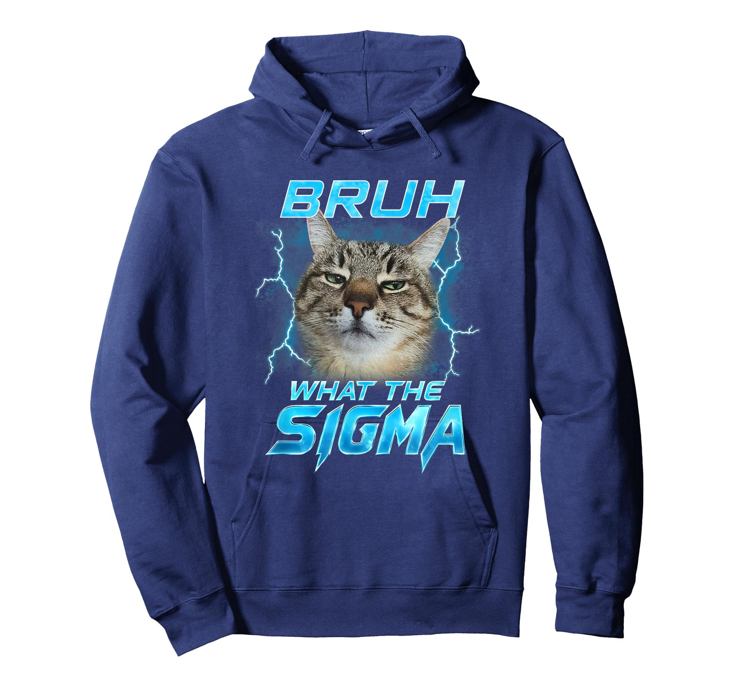 Bruh What The Sigma Funny Cats Lover Men Women Boy Girl Kids T-Shirt