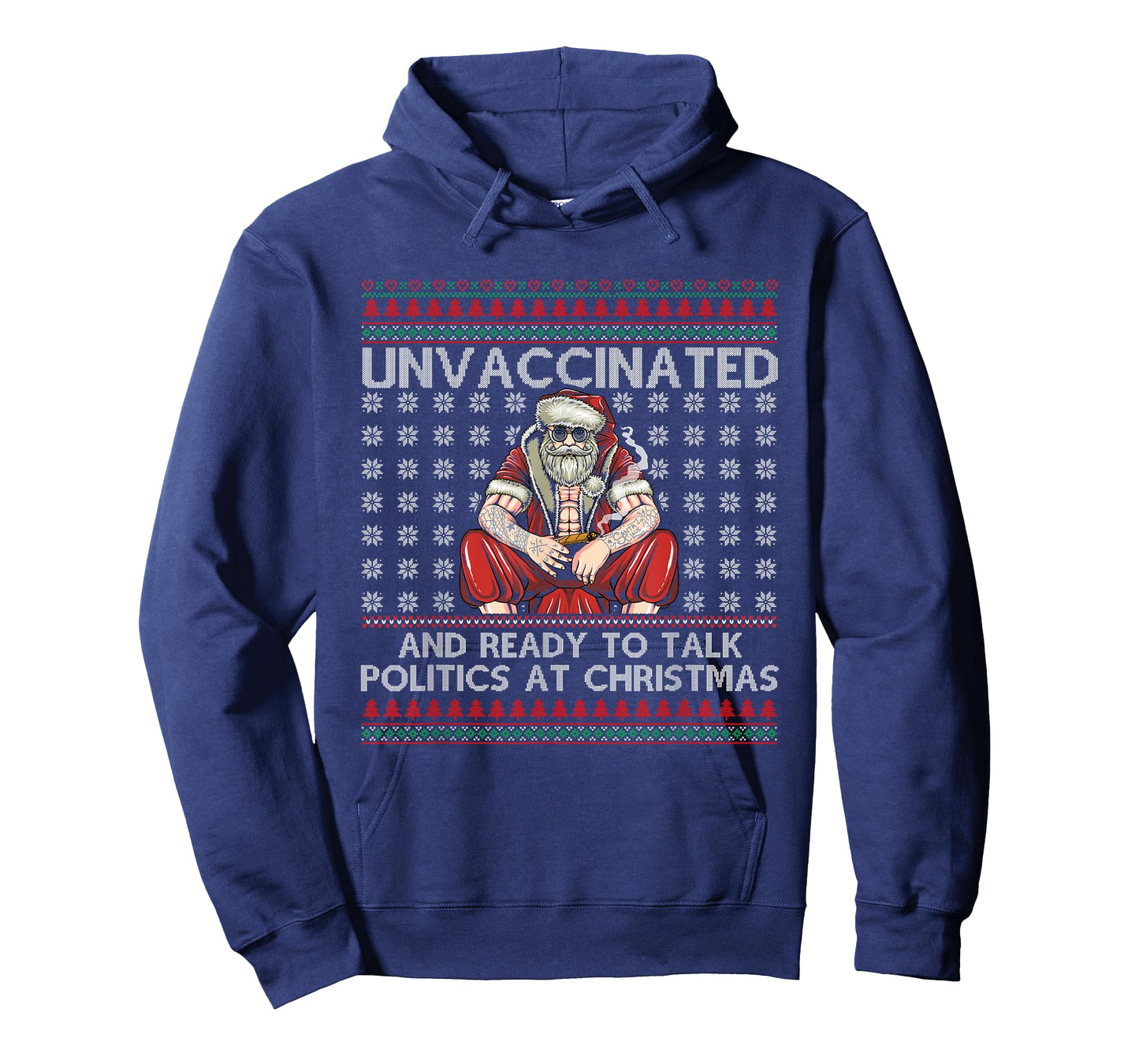 Unvaccinated Ready Talk Politics At Christmas Ugly Sweater T-Shirt