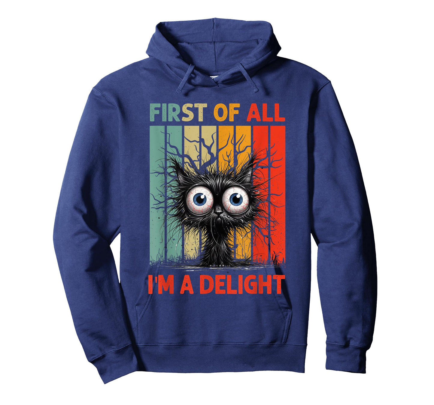 First Of All I'm A Delight Sarcastic Grumpy Funny Cat T-Shirt