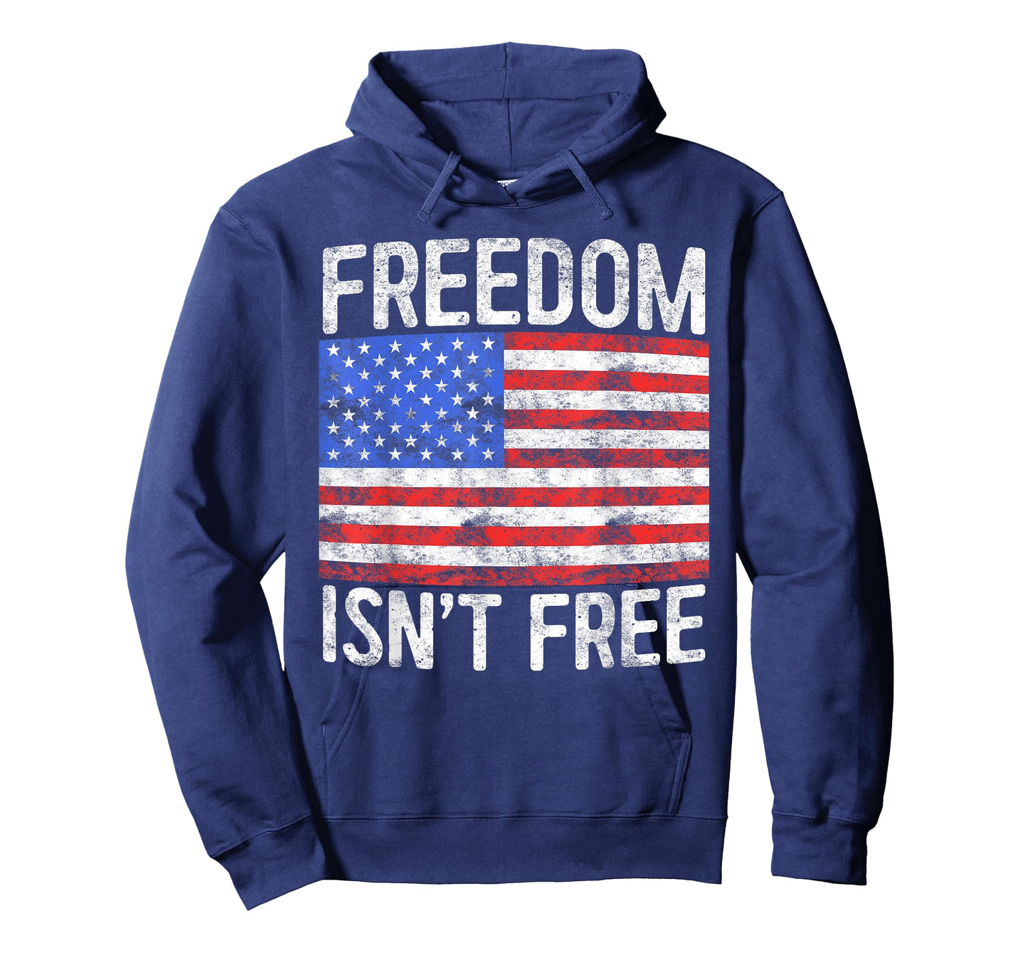 Freedom Isn't Free Shirt Men Women Patriotic Fourth of July T-Shirt