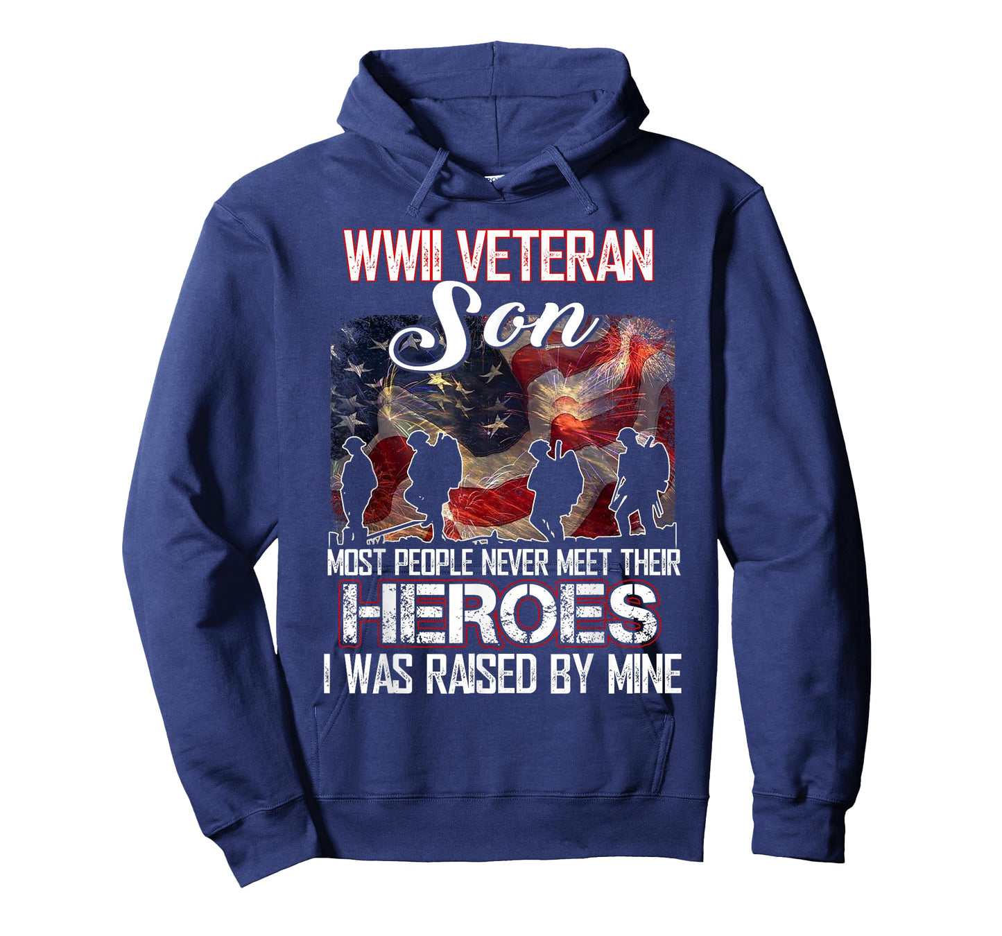 WWII Veteran Son Most People Never Meet Their Heroes T-Shirt T-Shirt