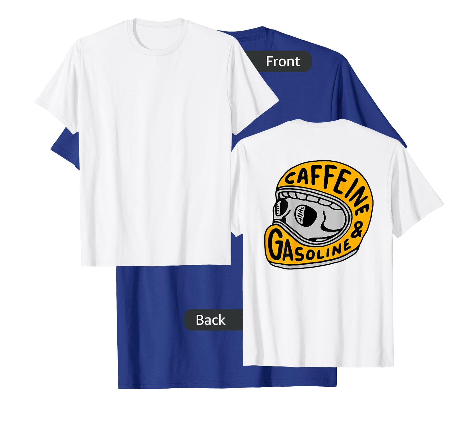 caffeine and gasoline T-Shirt