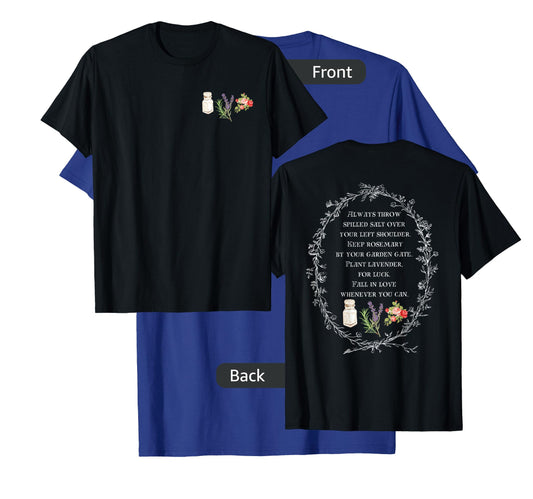Always Throw Spilled Salt Over Your Left Shoulder (Two Side) T-Shirt