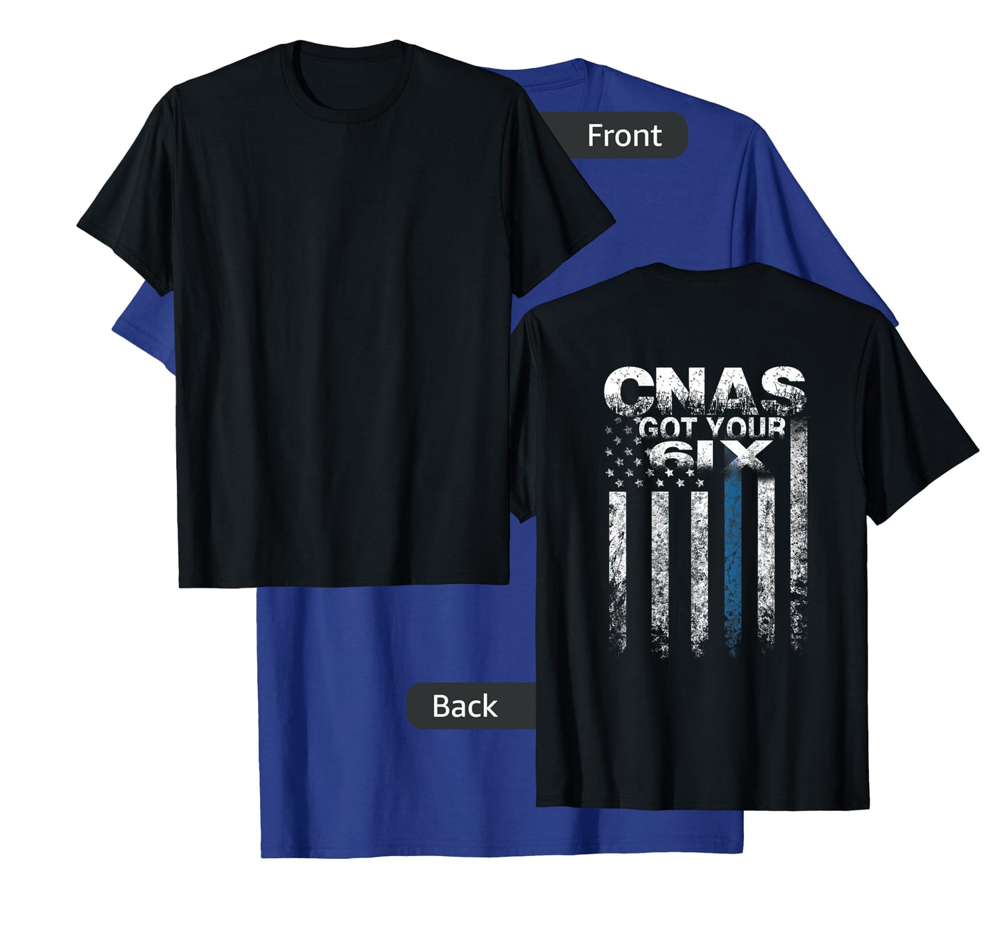 CNA Got Your Six Funny Nursing CNA T shirts Nurse tee T-Shirt