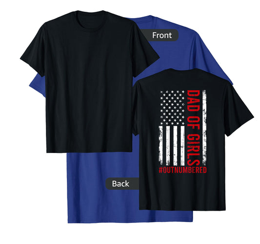 Proud Dad Of Girls Outnumbered USA American Flag Fathers Day T-Shirt
