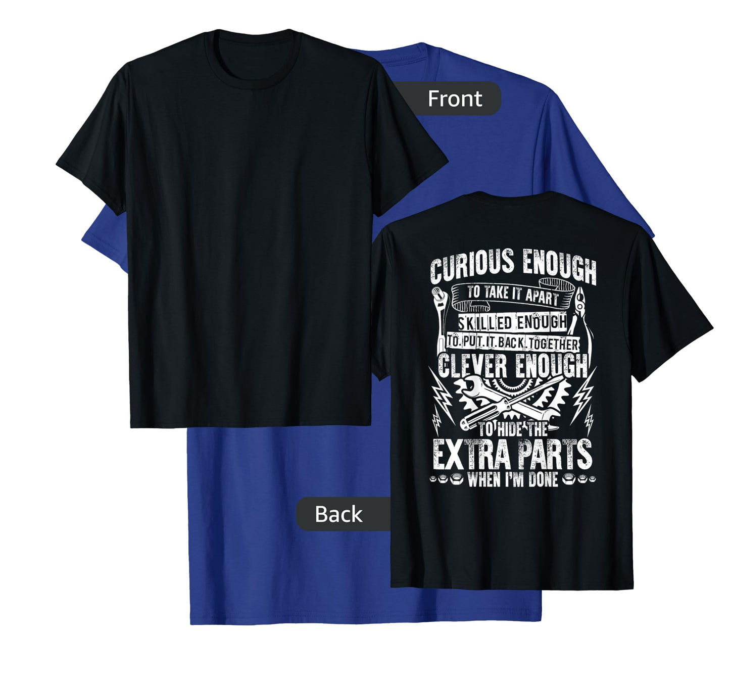 Curious Skilled And Clever - Funny Car Auto Truck Mechanic T-Shirt