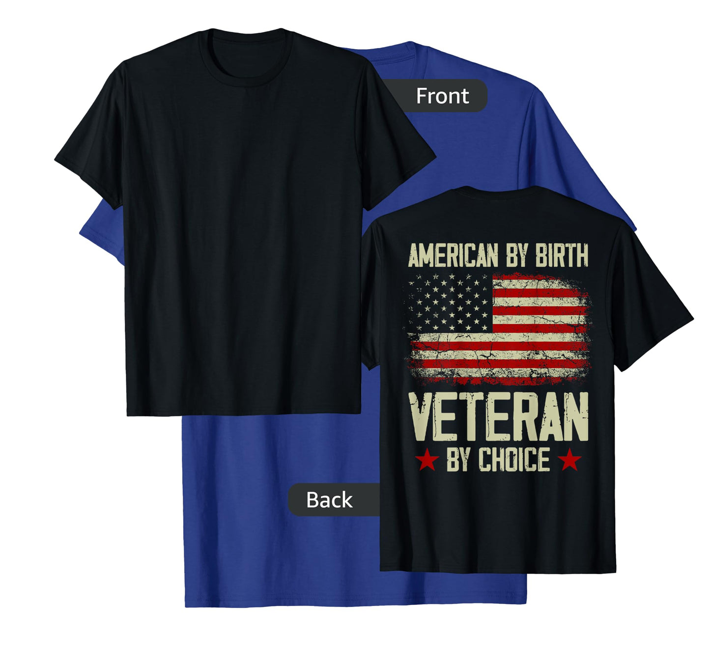 American By birth Veteran By Choice American Flag on back T-Shirt for Women Men