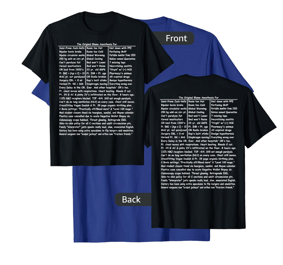 The Original Blame Anesthesia T-Shirt