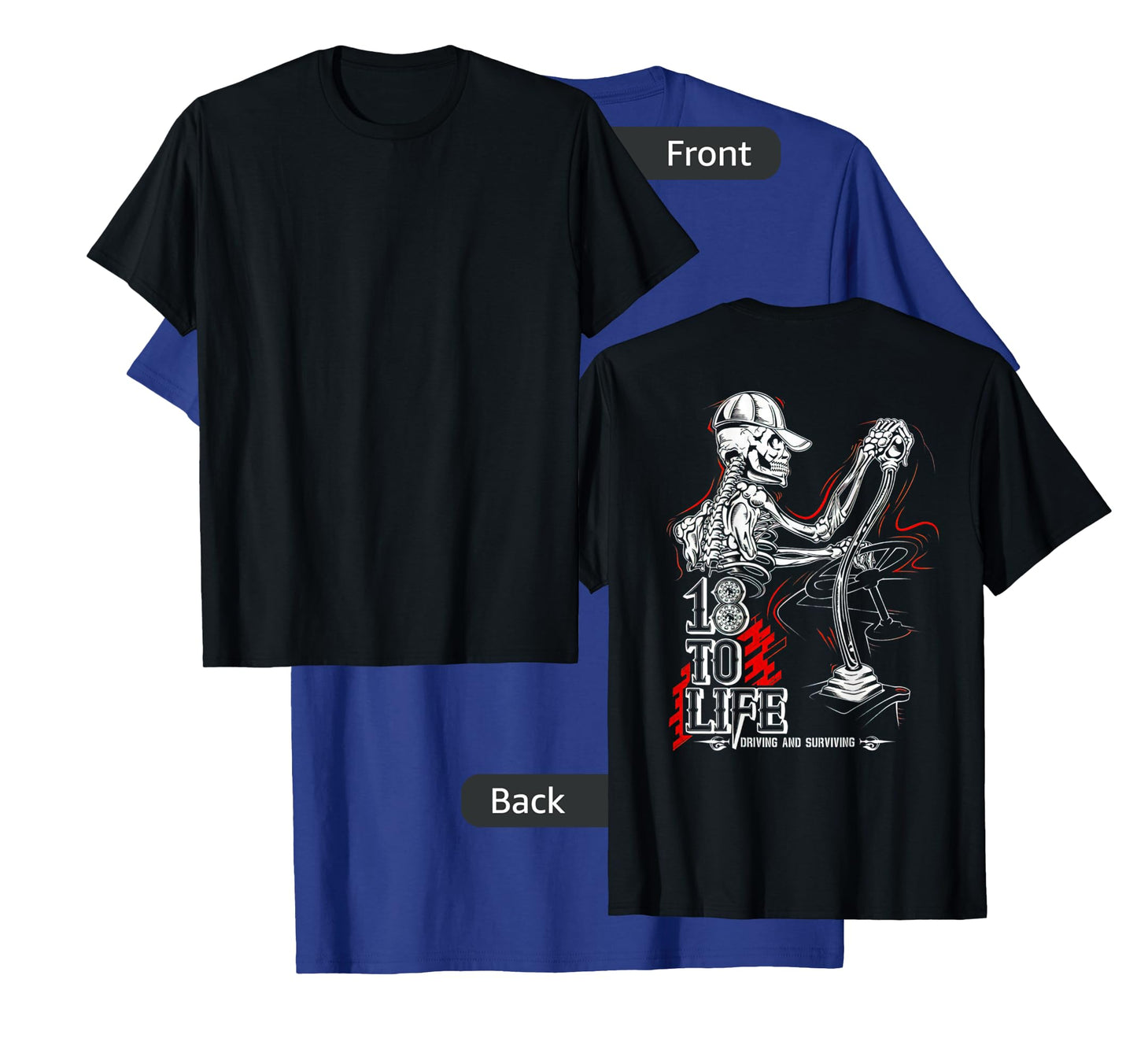 Mens Trucker Driving and Surviving 18 to Life T-Shirt