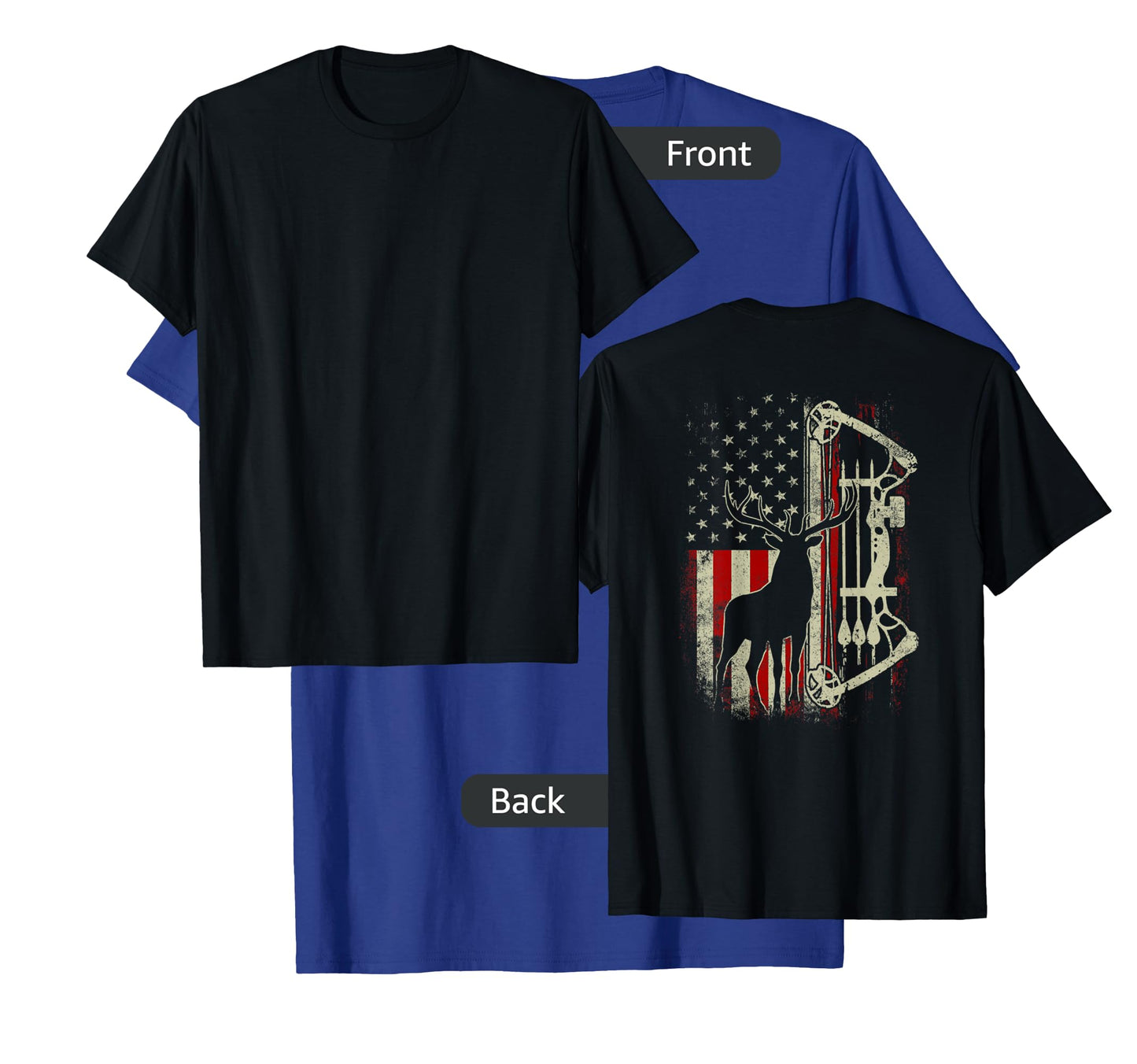 Buck Deer Hunting American Flag Funny Hunter (on back) T-Shirt
