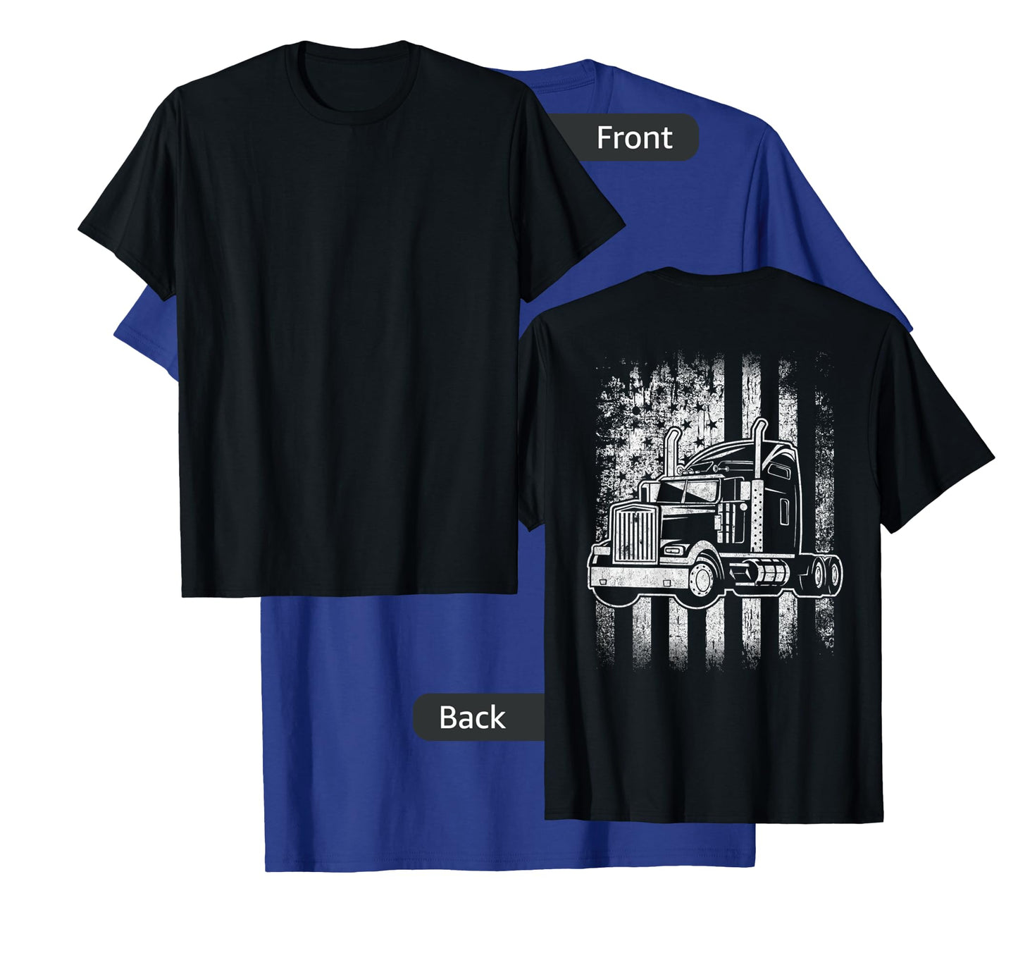 American Flag Big Rigs Semi Truck Driver Design On Back T-Shirt