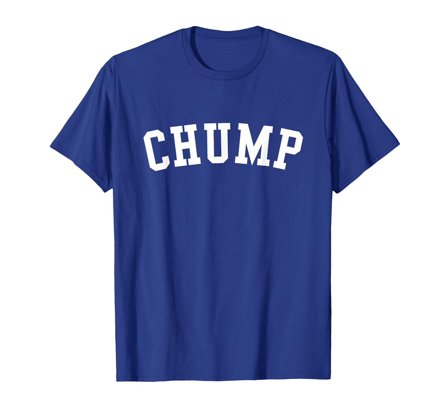 Chump T-Shirt