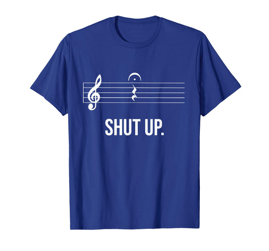 Funny Music Shut Up Quarter Rest and Fermata T-Shirt T-Shirt