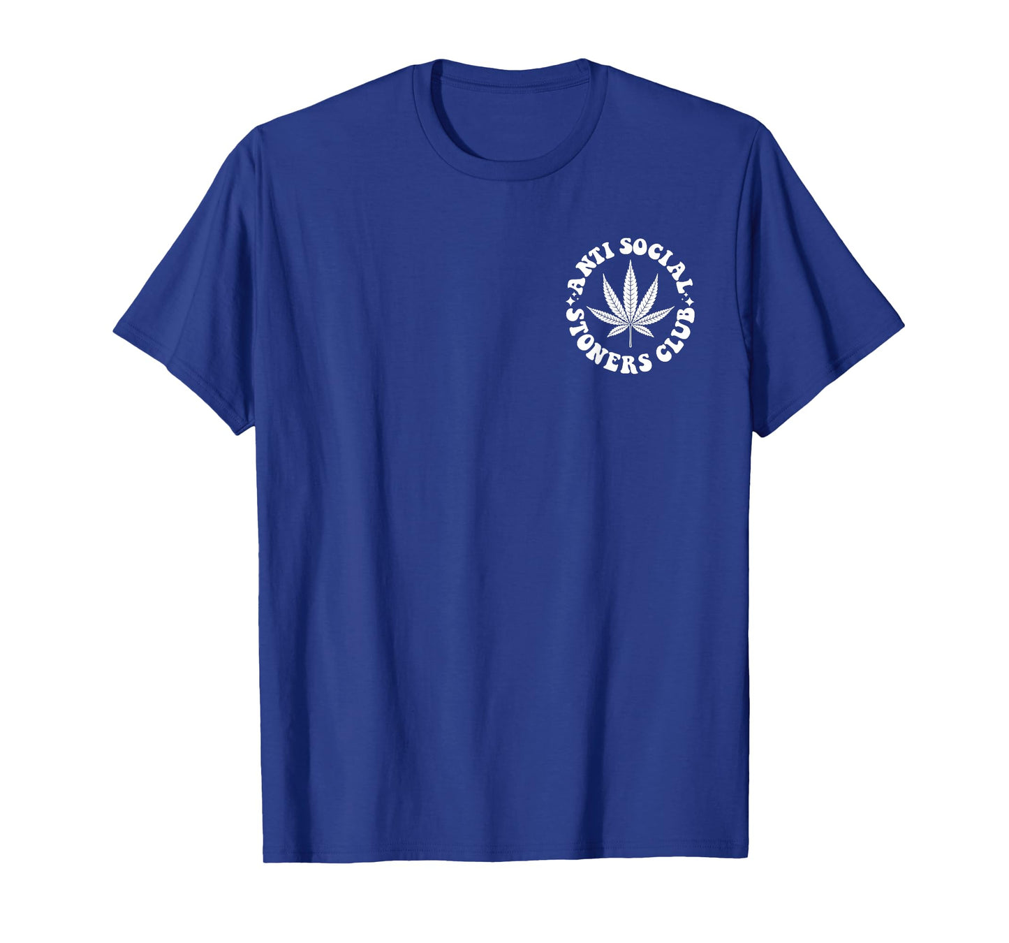 Anti social stoners club front & back T-Shirt