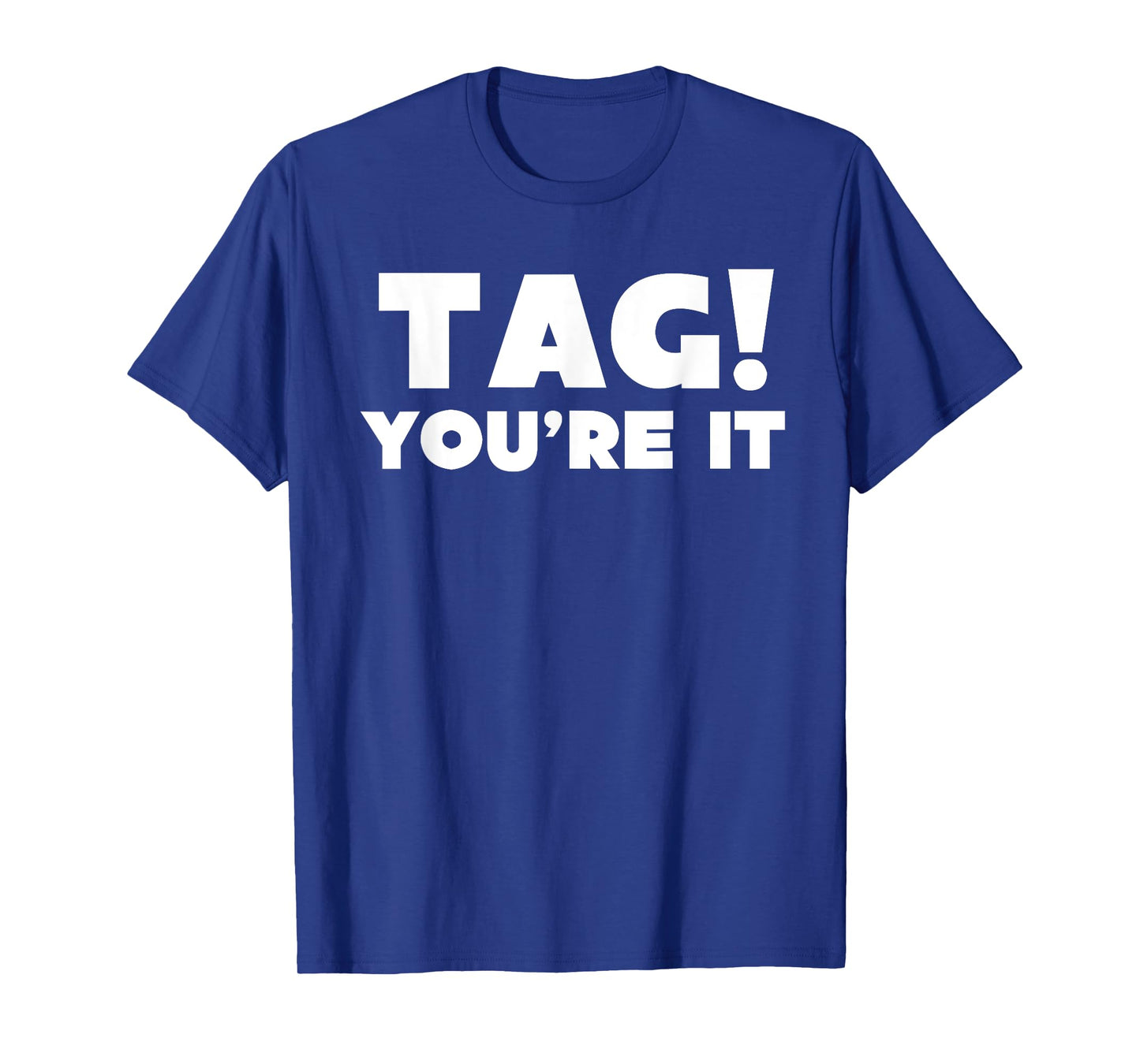Fun Summer Tag You're It! Teacher Vacation T-Shirt T-Shirt for Men Women Girls Kids