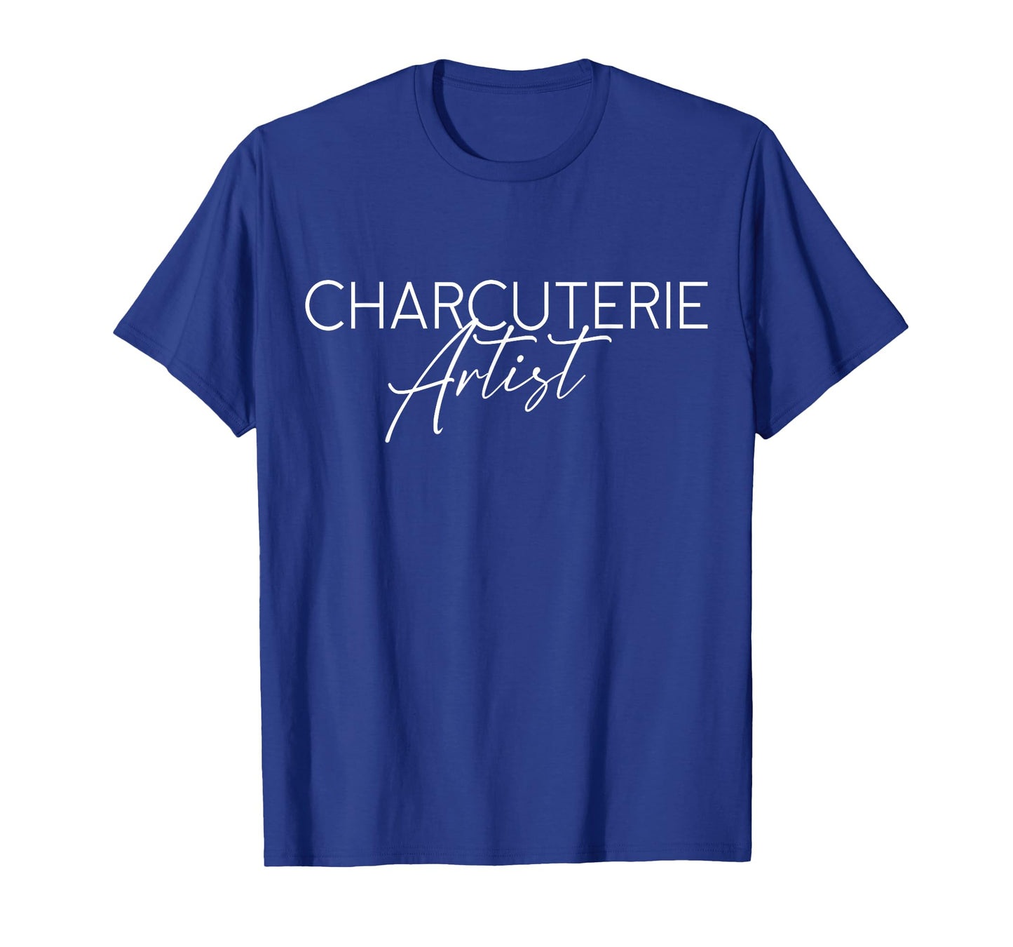 Charcuterie Artist - Hostess Cheese Meat Board Maker Party T-Shirt