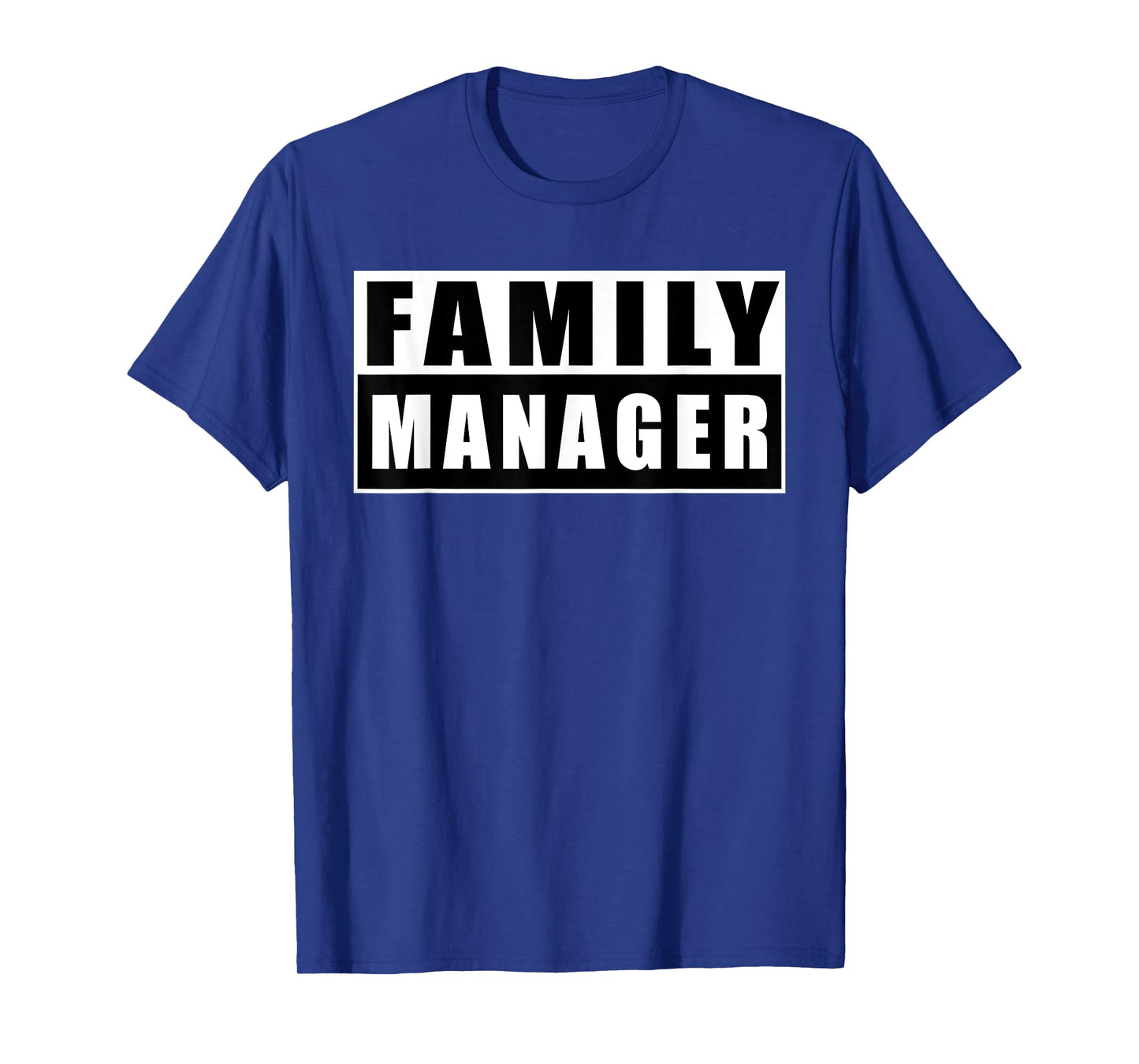 Family Manager Mother's Day T-Shirt