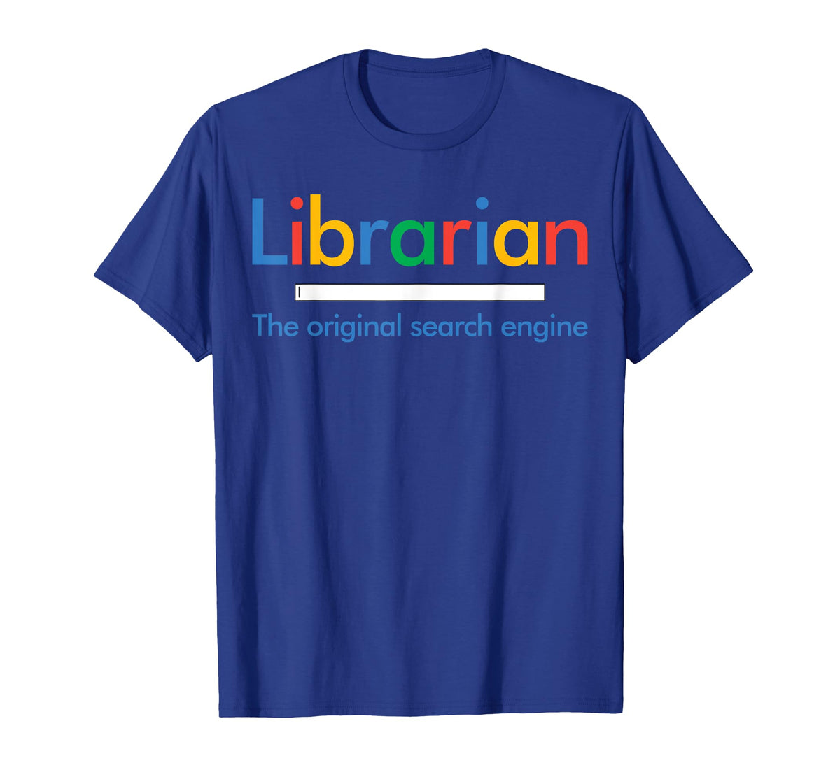 Librarian Shirt - The Original Search Engine - Funny T-Shirt T-Shirt