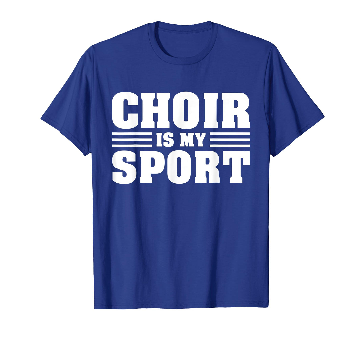 Choir Is My Sport Orchestra Funny Choir Music Teacher T-Shirt