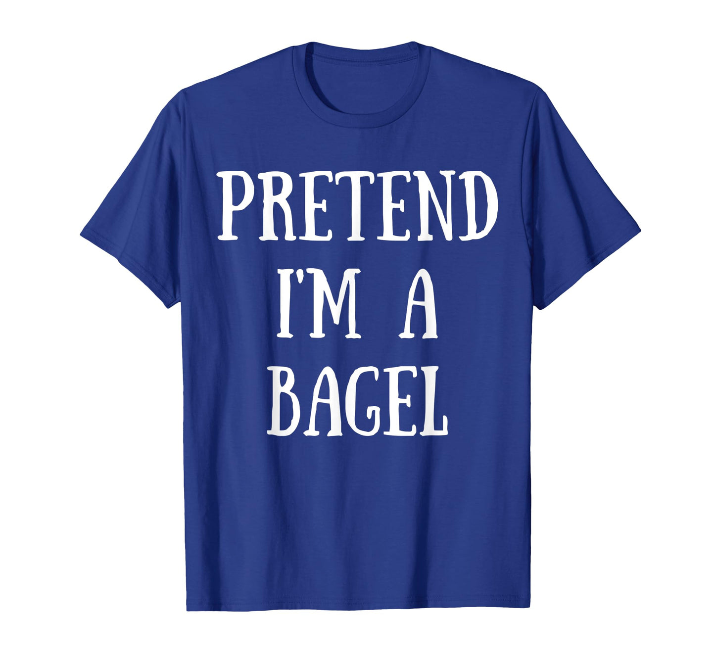 Pretend I'm a bagel Costume Halloween Funny food bagel T-Shirt