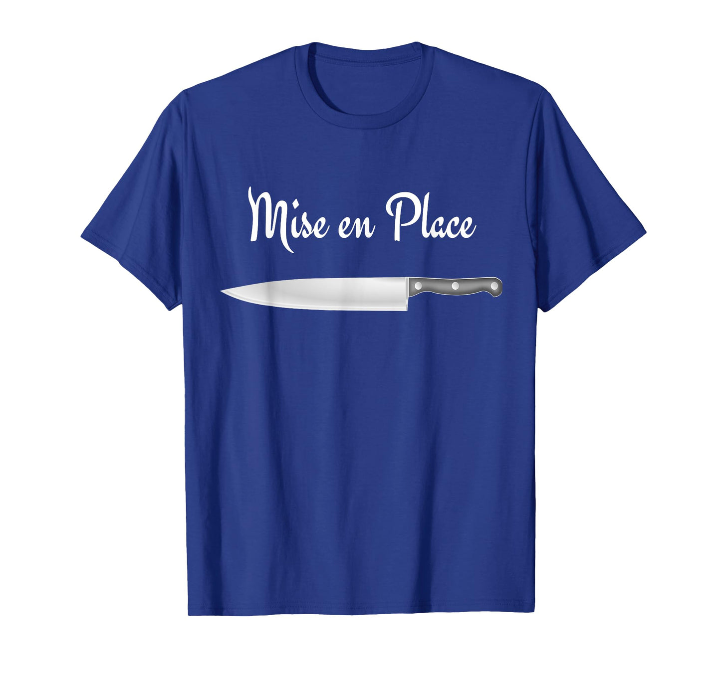 Chef Shirt Mise en Place T-Shirt