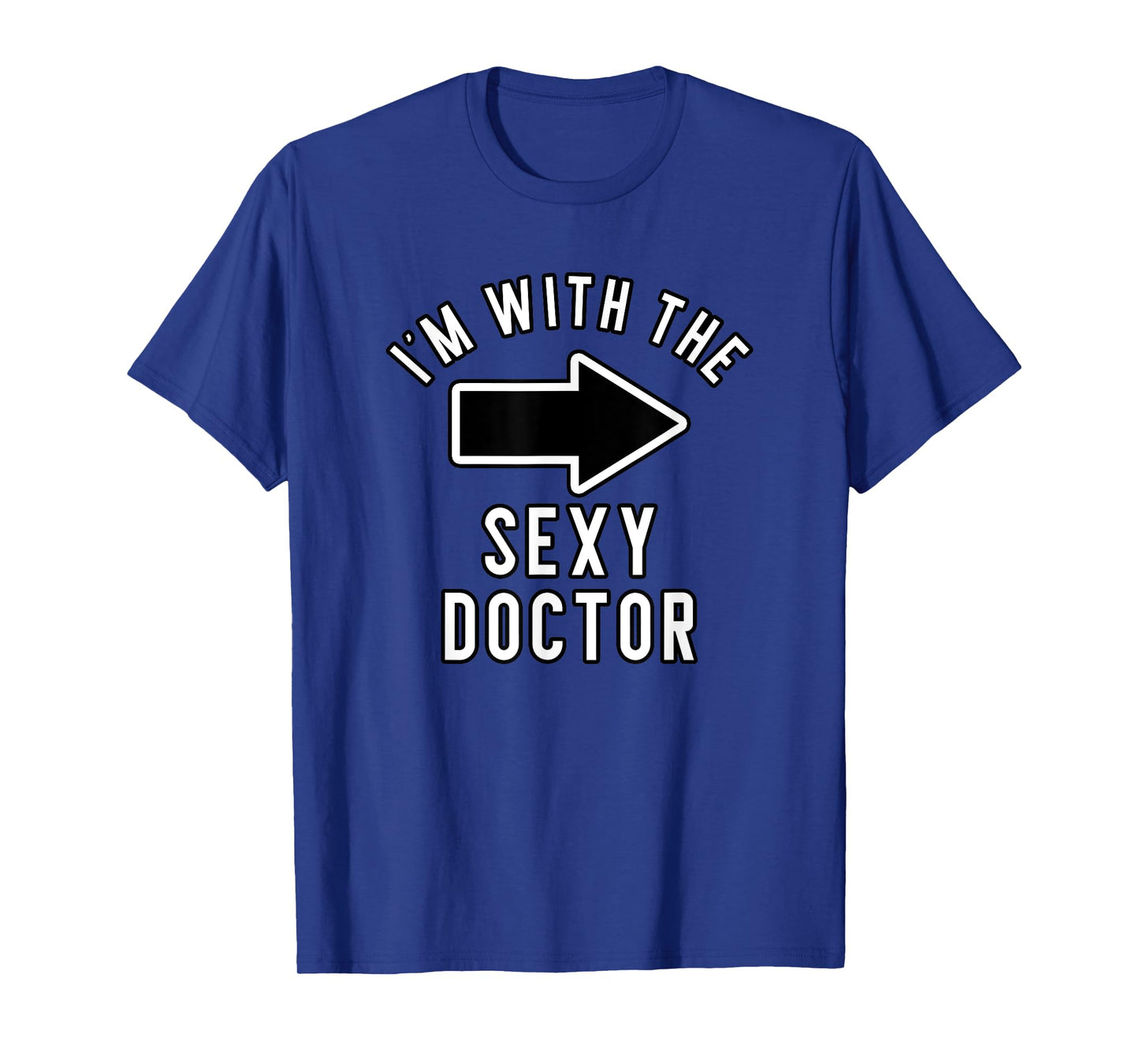 Couples Halloween Costume Shirts I'm With The Sexy Doctor T-Shirt