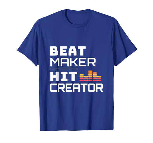 Beat Maker Hit Creator Music Production Producer T Shirt T-Shirt