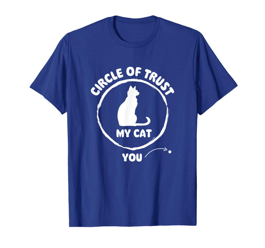 Circle Of Trust - Cat Lover Kitten Owner Kitty Men Women Kids T-Shirt
