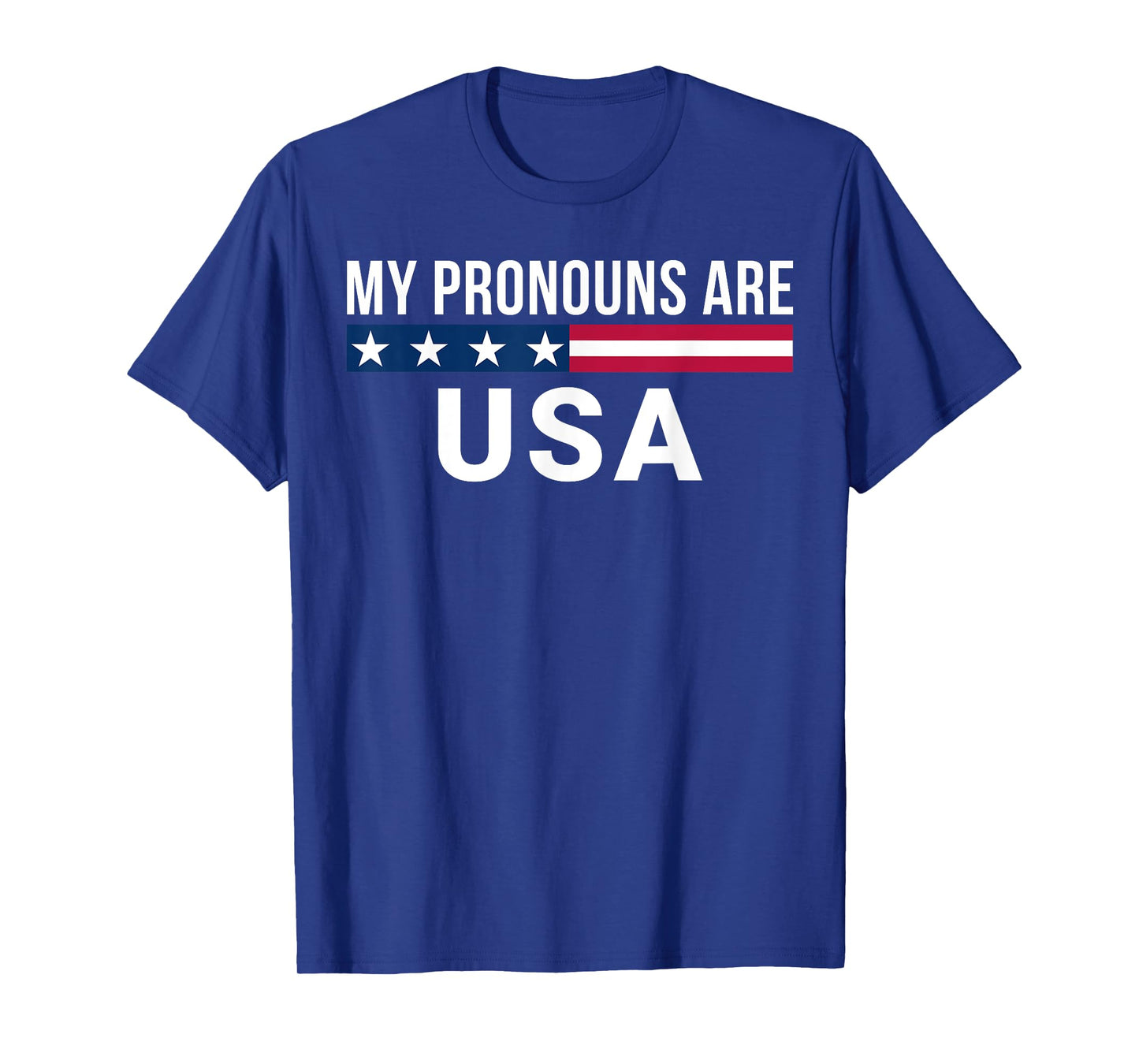 My Pronouns Are USA, We the People, 4th of July Men Women T-Shirt