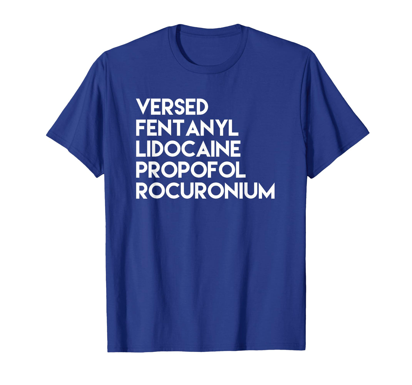 Awesome Anesthesia Induction Tshirt T-Shirt