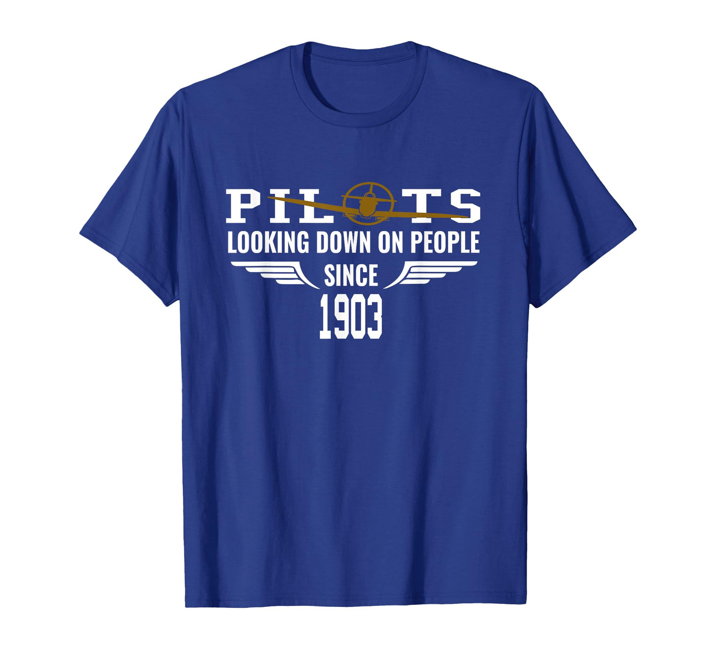 Airplane Pilot T-Shirt Looking Down On People Since 1903 Tee T-Shirt