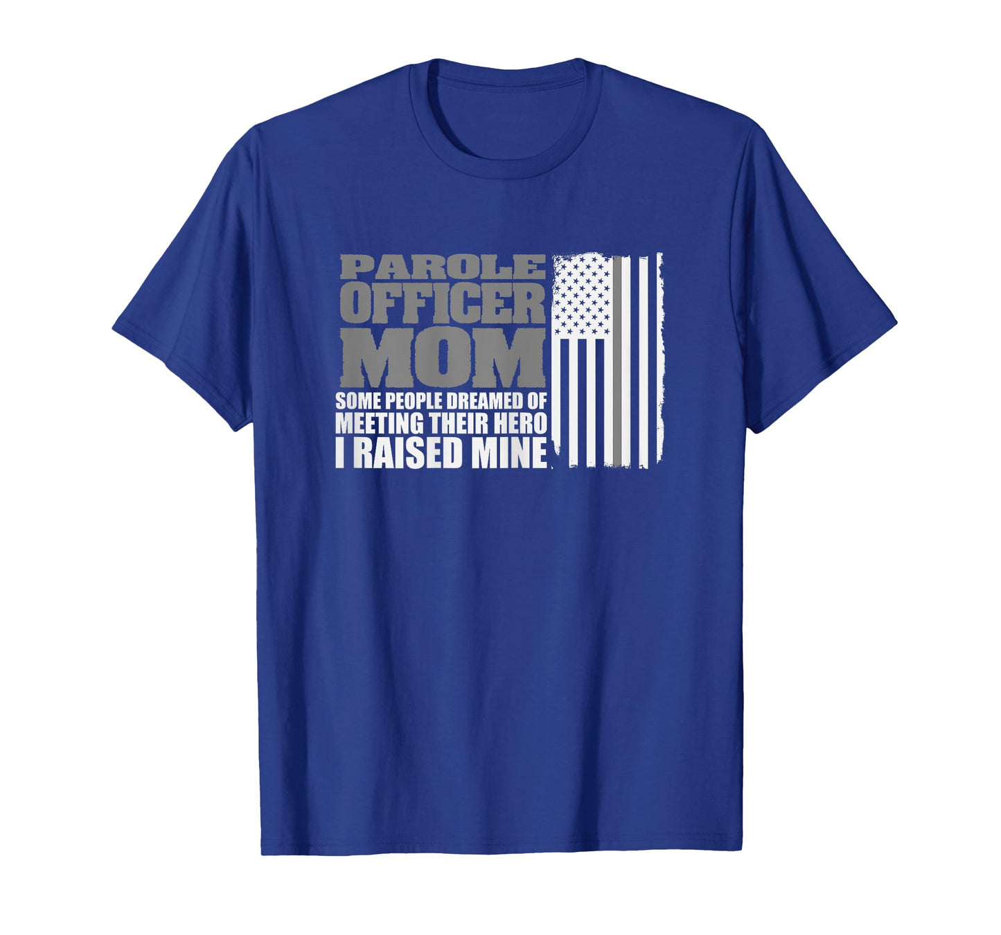Womens Parole Officer Mom Shirt Parole Officer Gift Flag T-Shirt
