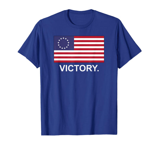 Betsy Ross American Flag shirt, Victory Revolutionary War T-Shirt