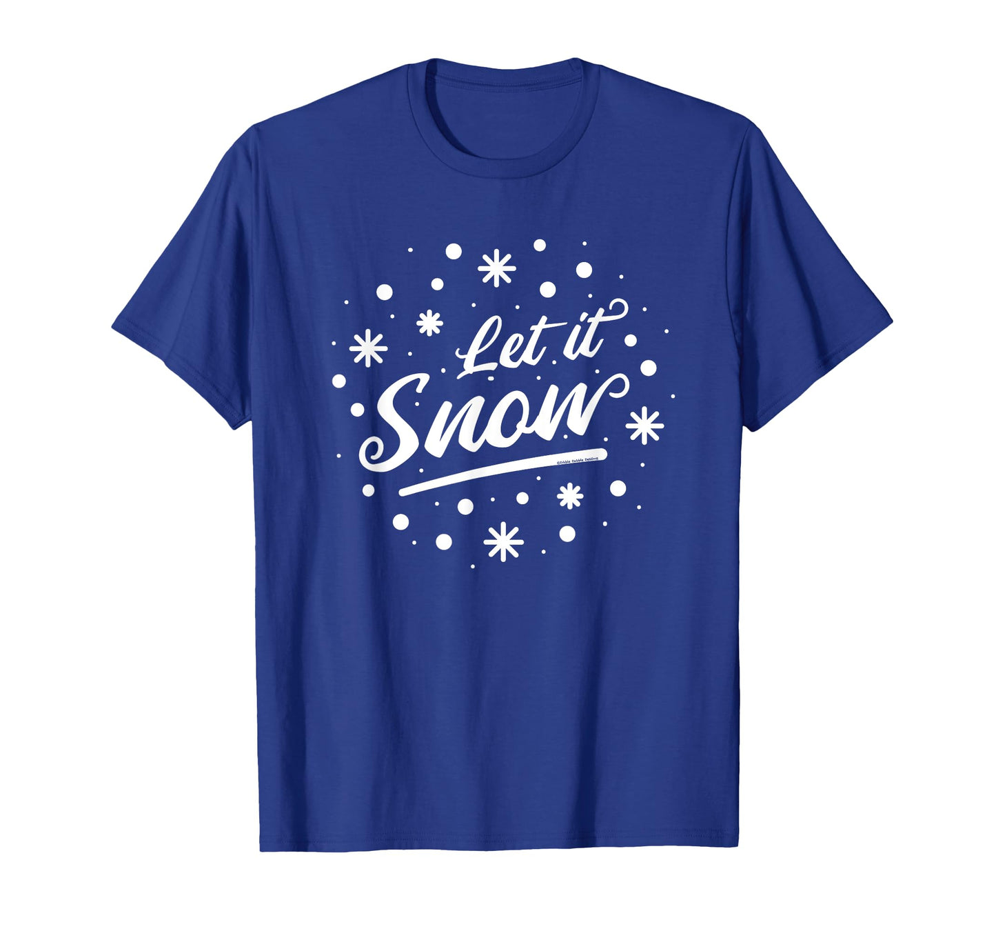 Winter Cold Christmas Snowflakes Let it Snow T-Shirt