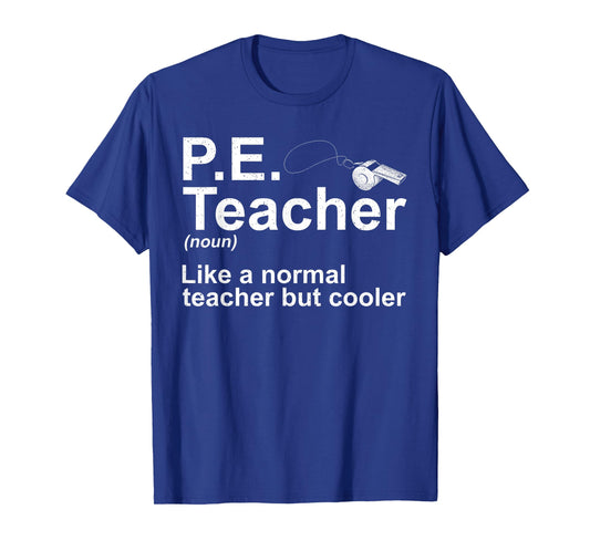 Cool PE Teacher Art for Men Women Physical Education Teacher T-Shirt
