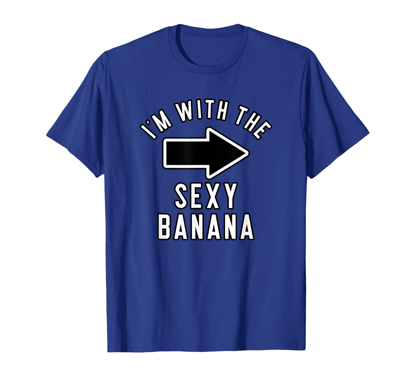 Couples Halloween Costume Shirts I'm with The Sexy Banana T-Shirt
