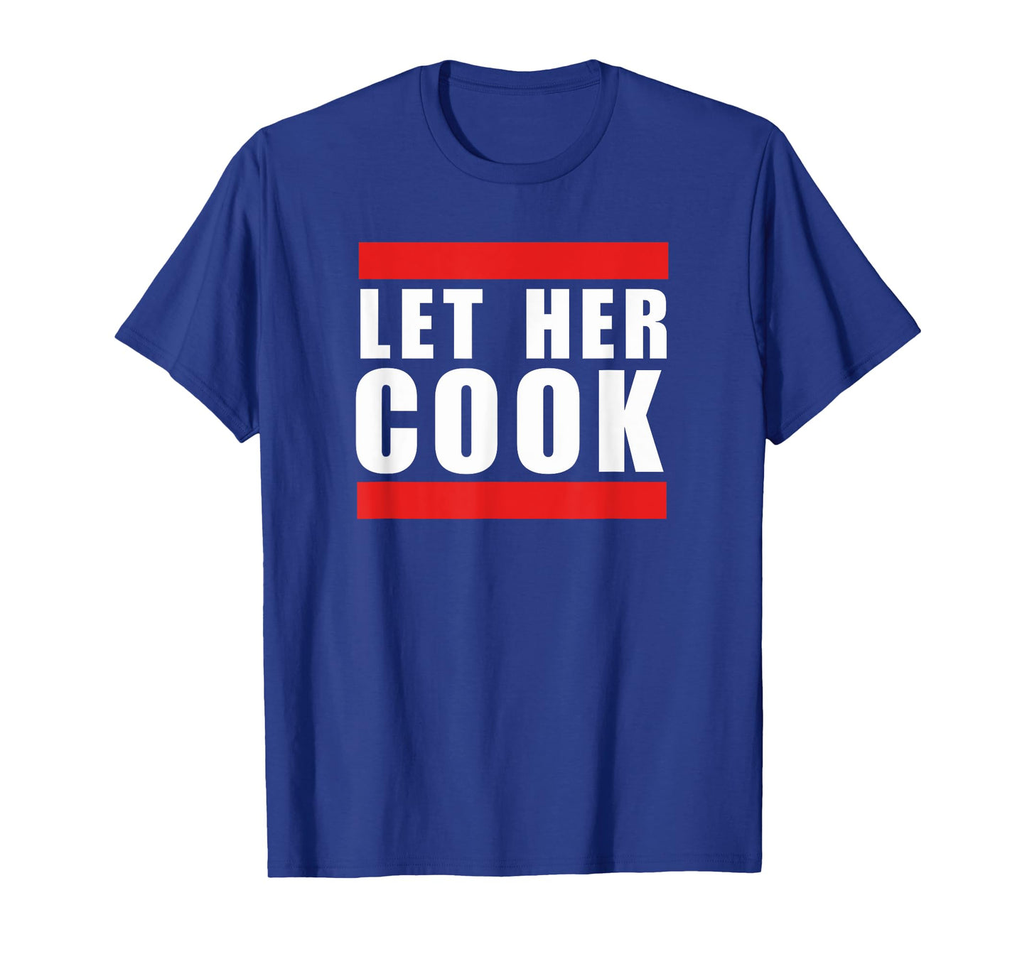 Cool Let her cook funny saying meme thanksgiving humor T-Shirt