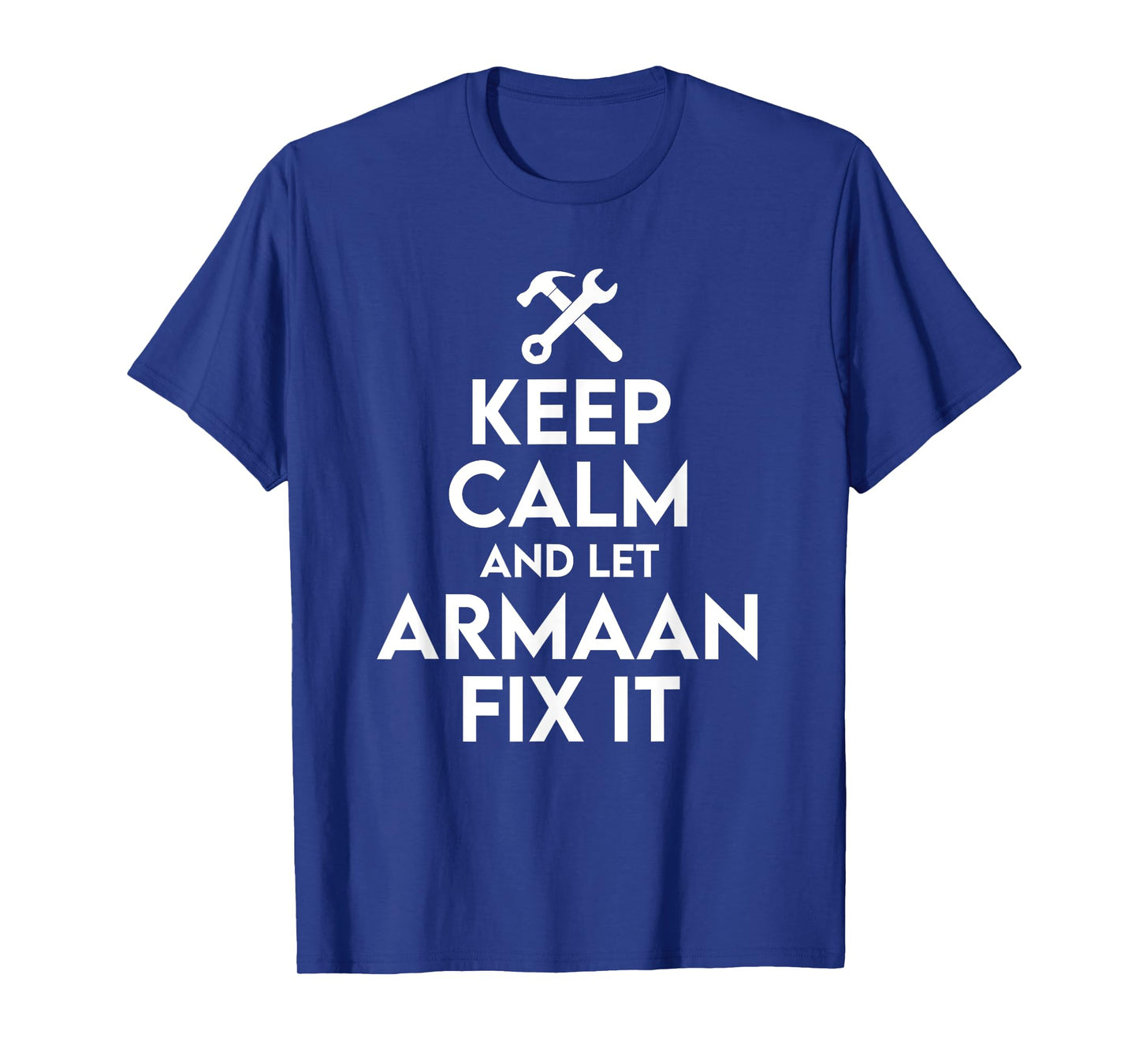 Armaan Handyman Birthday Name Personalized Armaan Mechanic T-Shirt