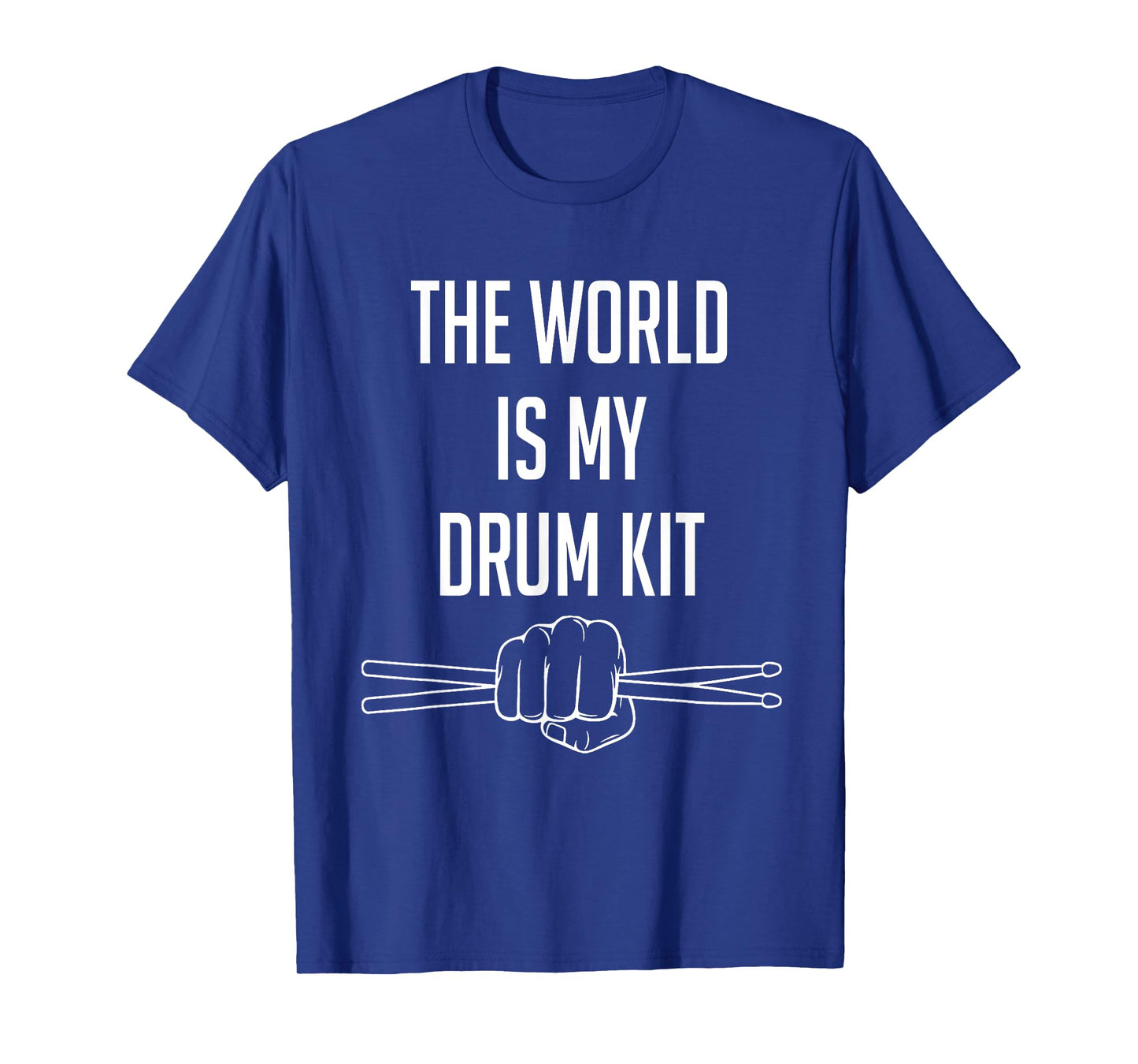 Funny Drummer Saying The World Is My Drum Kit T-Shirt
