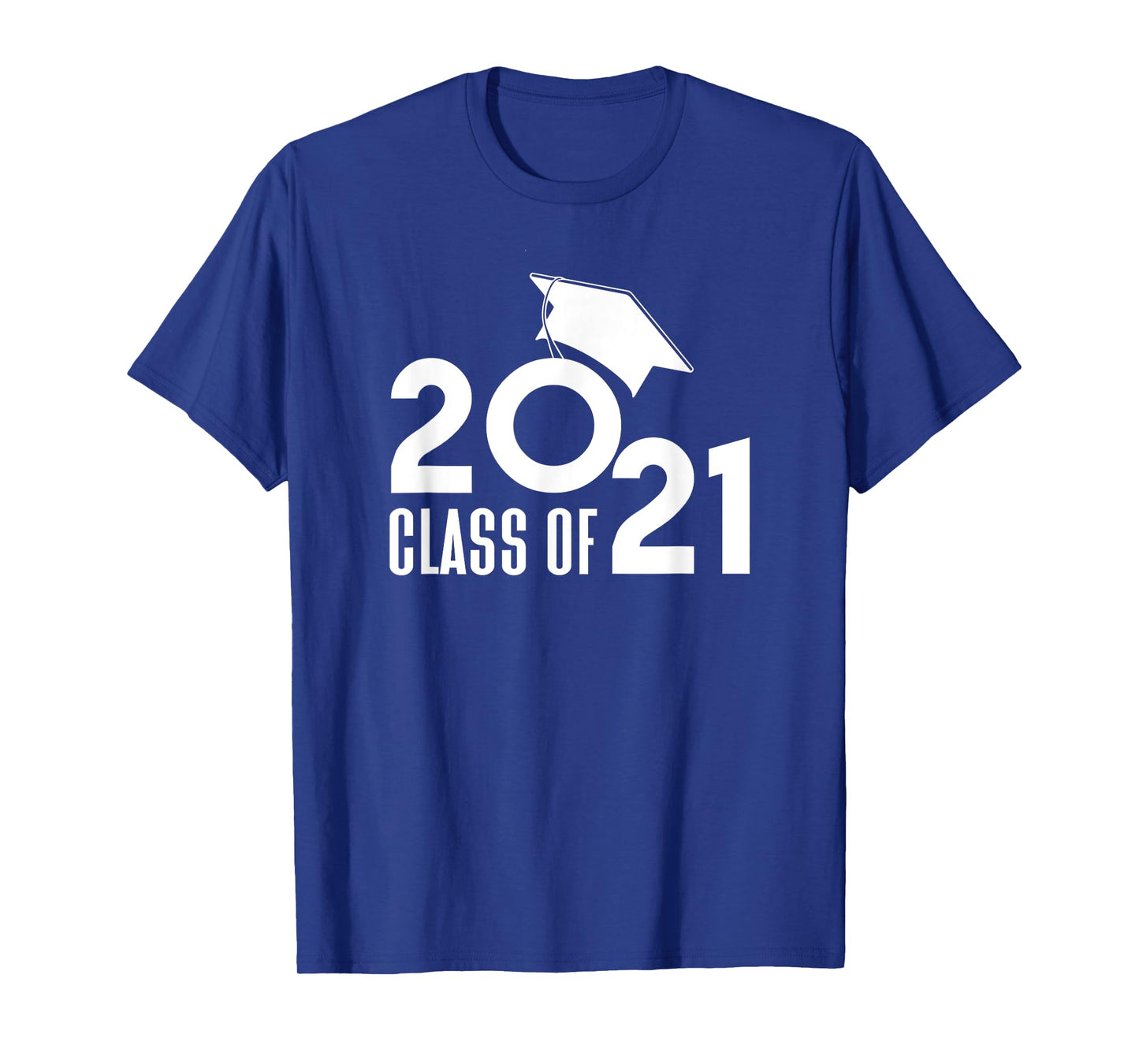 Class of 2021 Graduation 2021 T-Shirt